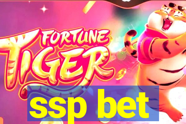 ssp bet